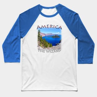 America - Crater Lake "The Wizard" Baseball T-Shirt